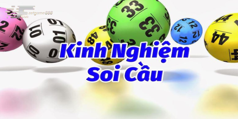 Soi cầu 247 chính xác 100 giúp bạn tăng tỷ lệ trúng thưởng