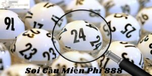 Soi Cầu Miễn Phí 888